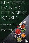 Patel, Maya - Krydrede Eventyr i Det Indiske Køkken