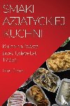 Chen, Mei - Smaki Azjatyckiej Kuchni