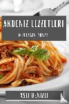 Denizli, Asl¿ - Akdeniz Lezzetleri