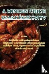 Sara Balog - A Minden Chilis Szakkeszkonyv