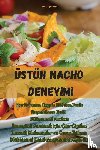 Yusuf ¿im¿ek - Üstün Nacho Deneyimi