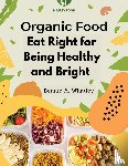 Bonnie A. Whatley - Organic Food