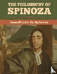 Benedictus De Spinoza - The Philosophy Of Spinoza