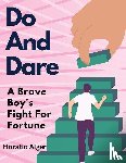 Horatio Alger - Do And Dare