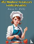 Sara C. Eddy - The Modern Woman's Cooking Guide