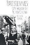 Bazgan, Nicoleta - Parisiennes: City Women in French Cinema