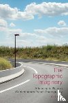 Blatt, Ari J. - The Topographic Imaginary