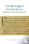 Karasawa, Kazutomo - The Old English Gnomic Poems Maxims I and Maxims II