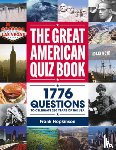 Hopkinson, Frank - The Greatest American Quiz Book: 1776 Questions to Celebrate 250 Years of the USA