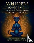 Haddad, Elie R. - Whispers of the Keys: Timeless Stories to Awaken the Light Within For Children and Old Souls Alike