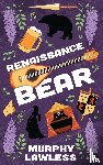 Lawless, Murphy - Renaissance Bear