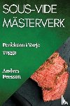 Persson, Anders - Sous-Vide Mästerverk