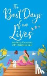 Rolfe, Helen - The Best Days of Our Lives