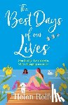 Rolfe, Helen - The Best Days of Our Lives
