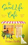 Rolfe, Helen - The Sweet Life Cafe
