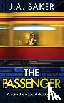 Baker, J A - The Passenger