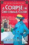 Salter, Michelle - A Corpse in Christmas Close