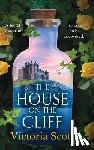 Scott, Victoria - The House on the Cliff