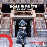 Flame, Tree - Shakespeare's Globe: Dogs in Ruffs Wall Calendar 2026 (Art Calendar)