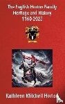 Horton, Kathleen Mitchell - The English Horton Family Heritage and History 1160-2023