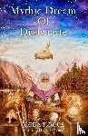 Roos, Joel A T - Mythic Dream of Drytvaarte