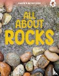 Storm, Rebecca - Earth's Detectives: All About Rocks