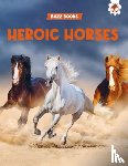 Stevenson, Paul - Heroic Horses