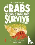 Rowntree, Rosie - Can Crabs and Crustaceans Survive Anywhere?