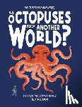 Rowntree, Rosie - Are Octopuses From Another World?