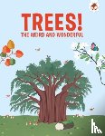 Watson, Olivia - Trees, The Weird and Wonderful