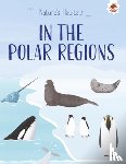 Griffin, Annabel - Nature's Habitats: In the Polar Regions
