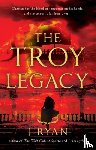 Ryan, J - The Troy Legacy