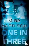 Harrison, Mira - One In Three