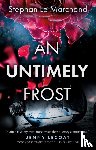 Le Marchand, Stephan - An Untimely Frost