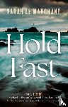 Le Marchand, Sarah - Hold Fast