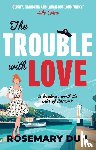 Dun, Rosemary - The Trouble With Love