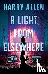 Allen, Harry - A Light From Elsewhere