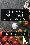 Ricci, Derya - ¿talyan Mutfa¿¿