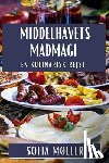Møller, Sofia - Middelhavets Madmagi