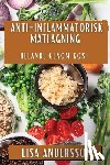 Andersson, Lisa - Anti-Inflammatorisk Matlagning