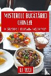 Wei, Li - Misterele Buc¿t¿riei Chineze