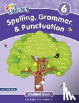 Lloyd, Sue, Wernham, Sara - Spelling, Grammar, & Punctuation Student Book 6