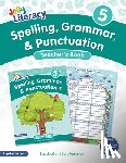 Lloyd, Sue, Wernham, Sara - Spelling, Grammar, & Punctuation Teacher’s Book 5