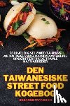 Susanne Fransson - DEN TAIWANESISKE STREET FOOD KOGEBOG