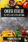 Bianchi, Marco - Okusi Italije