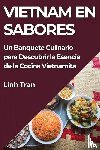 Tran, Linh - Vietnam en Sabores
