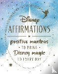 Walt Disney - Disney Affirmations