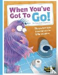 Townsend, John - When You've Got To Go! (Monster Manners)
