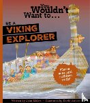 Andrew, Langley, Langley, Andrew - You Wouldn't Want To Be A Viking Explorer
