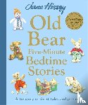 Jane, Hissey, Hissey, Jane - Old Bear Five-Minute Bedtime Stories